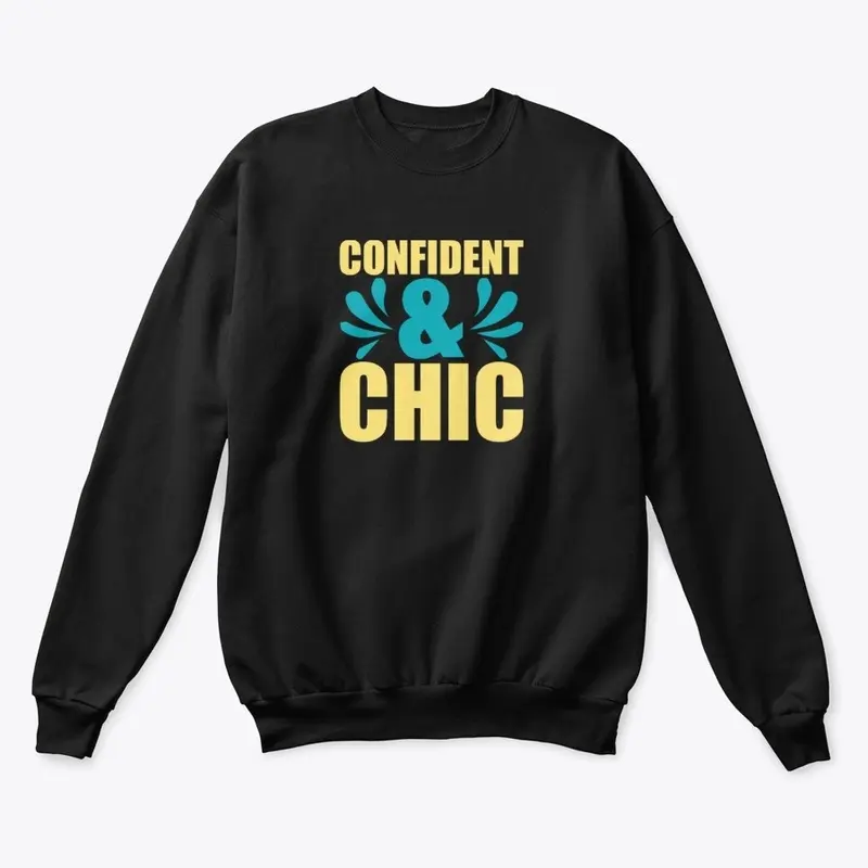 Confident and Chic