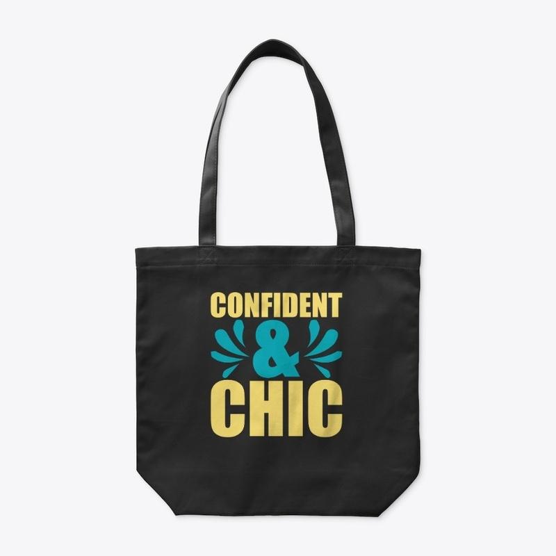 Confident and Chic