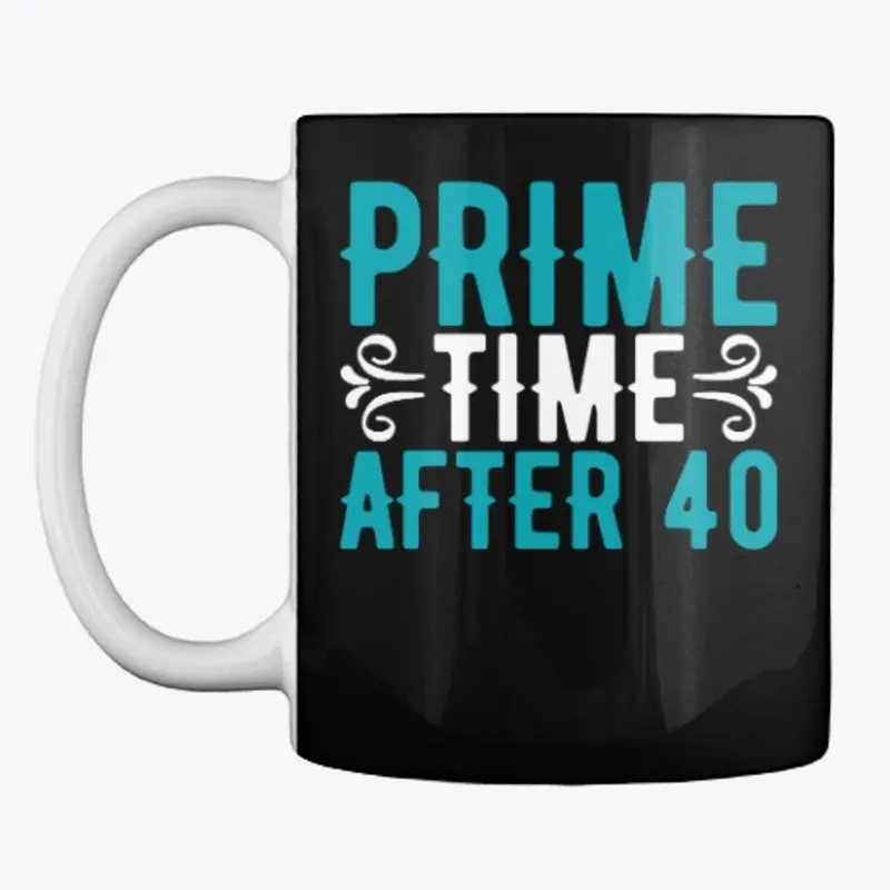 Prime Time After 40