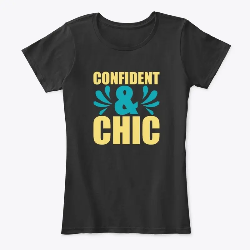 Confident and Chic