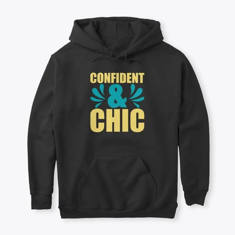 Confident and Chic